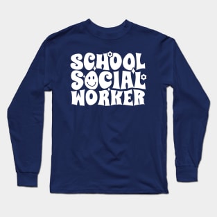 School Social Worker Long Sleeve T-Shirt